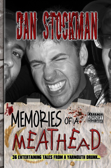 Memories of a Meathead: the Complete Collection (6" x 9" hardcover)