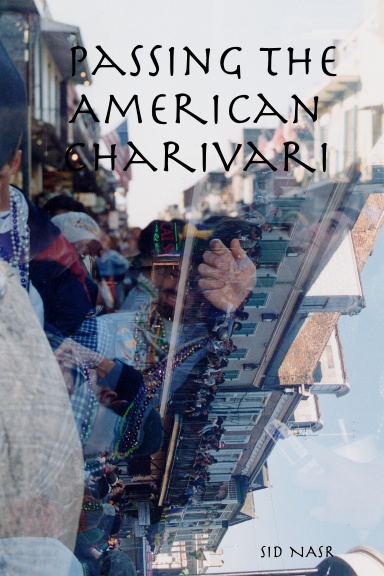 Passing The American Charivari