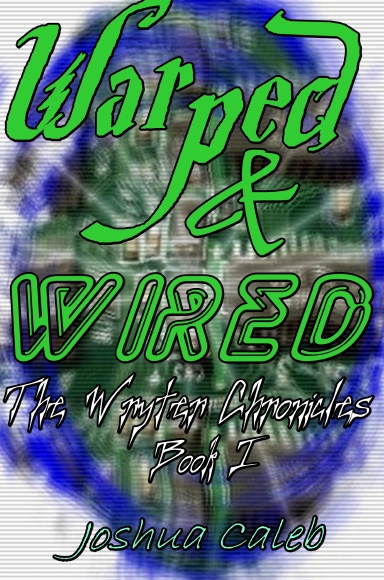 Warped & Wired
