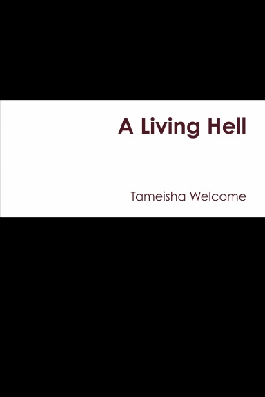 A Living Hell