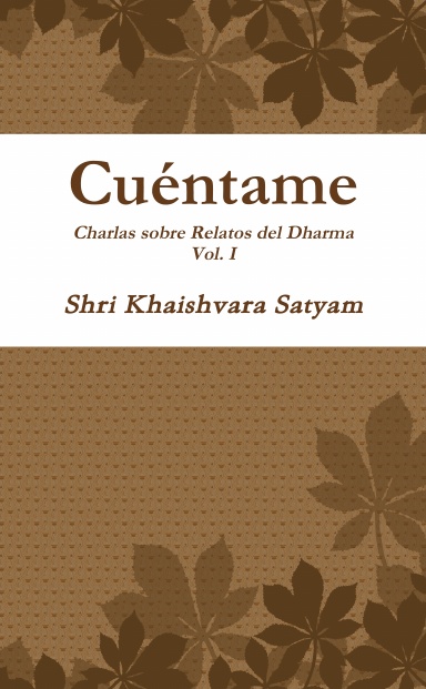 Cuéntame - Charlas sobre Relatos del Dharma - vol. I