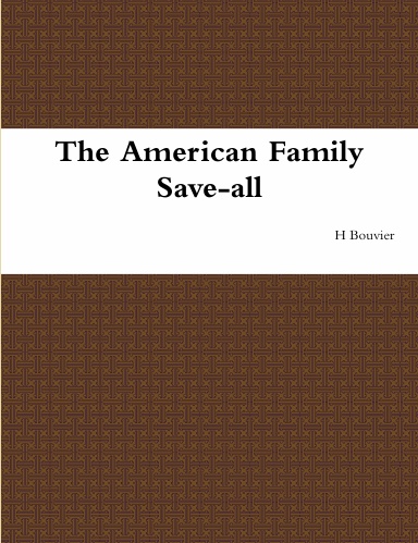 The American Family Save-all