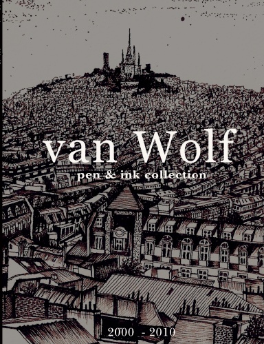 Van Wolf: Works on Paper 2000-2010