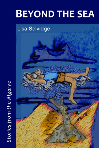 Beyond the Sea - Stories from the Algarve