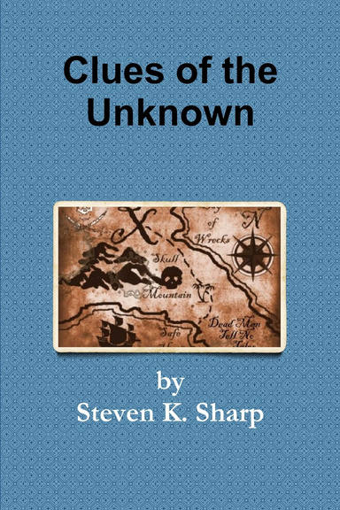 Clues of the Unknown