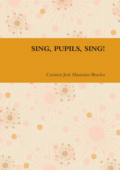 SING, PUPILS, SING!