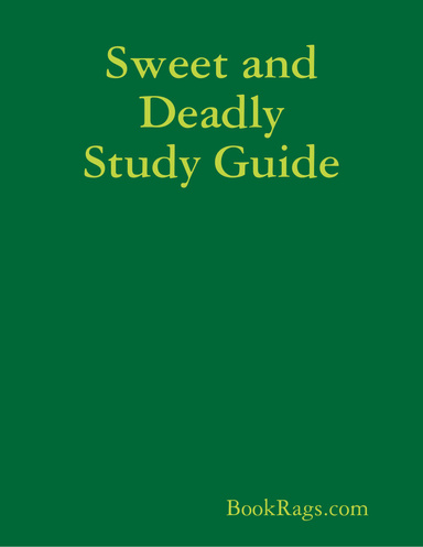 Sweet and Deadly Study Guide