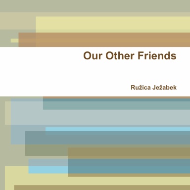 Our Other Friends