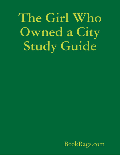 The Girl Who Owned a City Study Guide