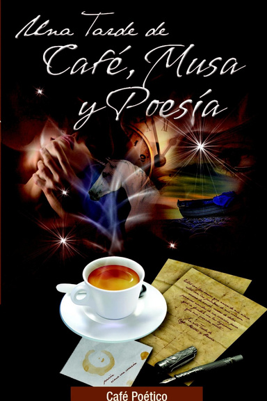 Una Tarde De Café, Musa Y Poesía