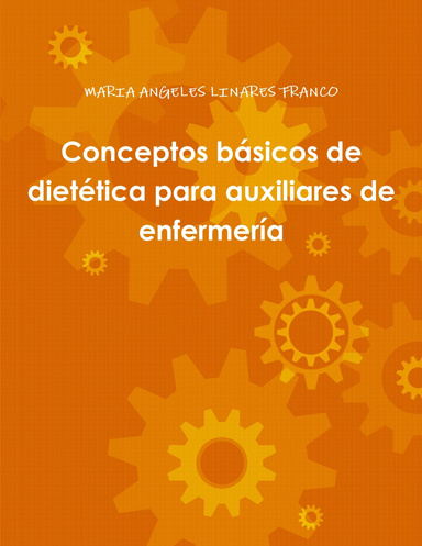 Conceptos básicos de dietética para auxiliares de enfermería