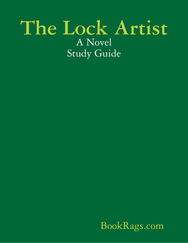 The Lock Artist: A Novel Study Guide