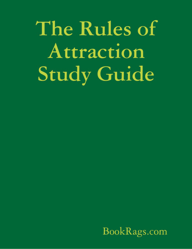 The Rules of Attraction Study Guide