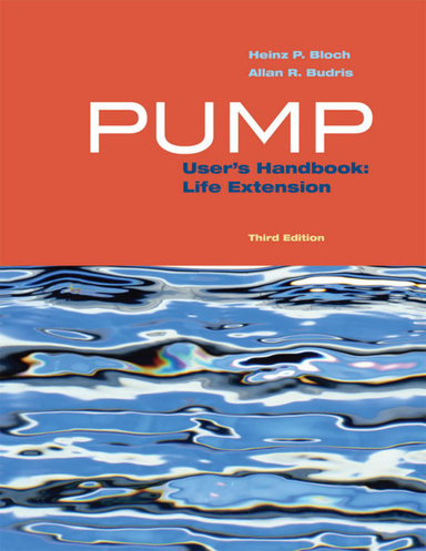 Pump User's Handbook: Life Extension, 3rd Edition