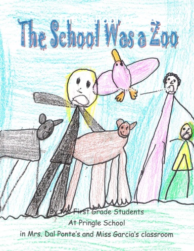 The School Was A Zoo