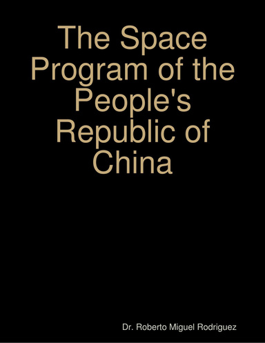 The Space Program of the People's Republic of China