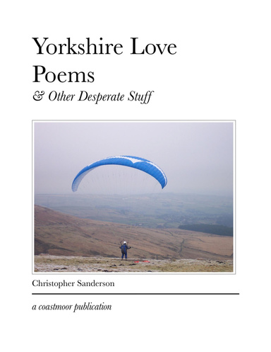 Yorkshire Love Poems & Other Desperate Stuff
