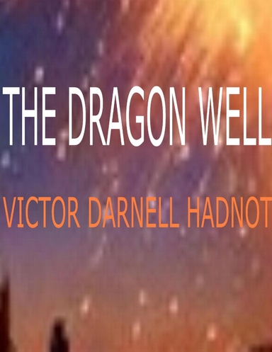 The Dragon Well