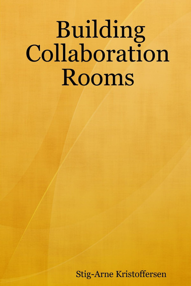 Building Collaboration Rooms