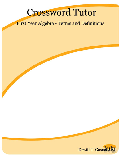 Crossword Tutor: First Year Algebra - Terms and Definitions