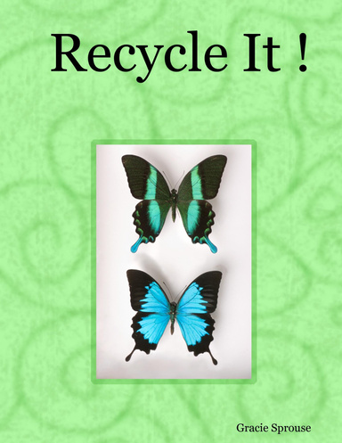 Recycle It !