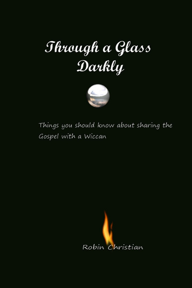 Through a Glass Darkly