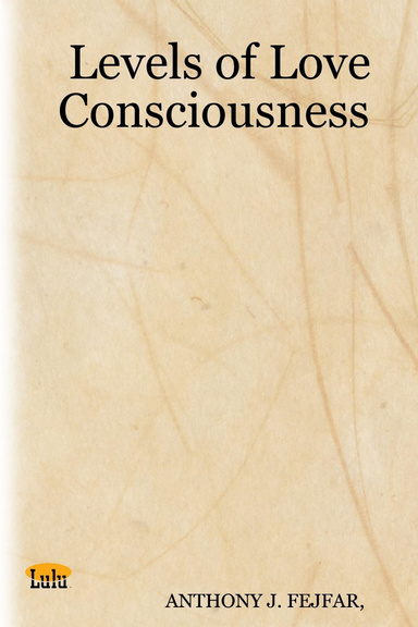 Levels of Love Consciousness