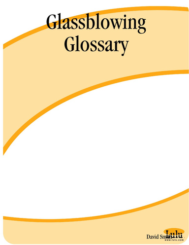 Glassblowing Glossary