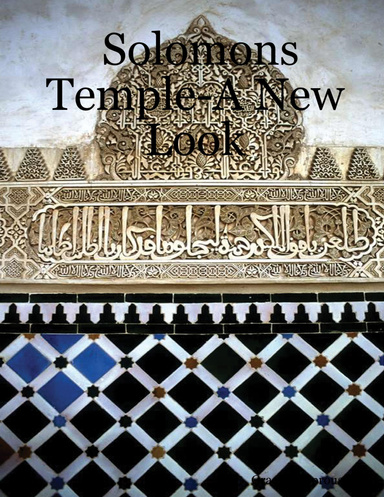 Solomons Temple-A New Look