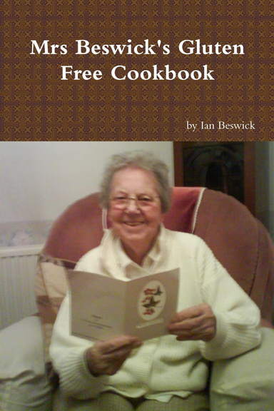 Mrs Beswick's Gluten Free Cookbook