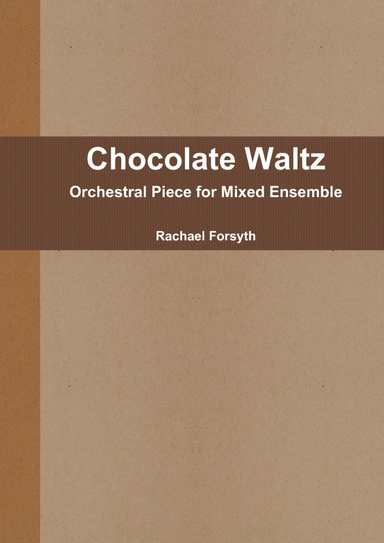 Chocolate Waltz