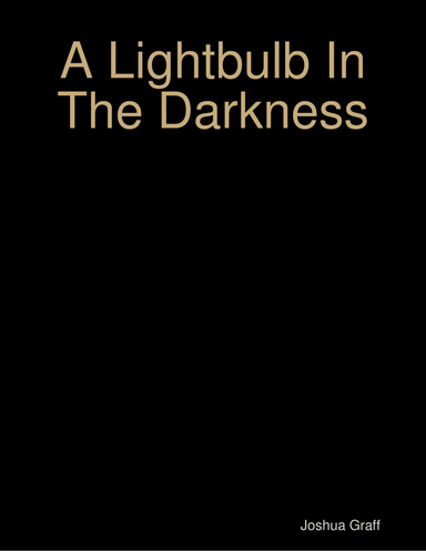 A Lightbulb In The Darkness