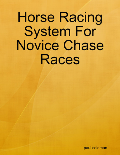 Horse Racing System For Novice Chase Races