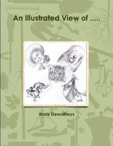 An Illustrated View of ..