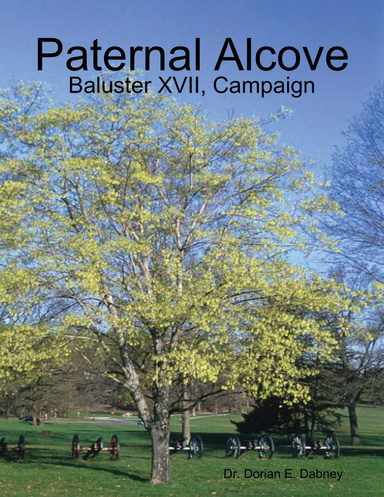 Paternal Alcove: Baluster XVII, Campaign