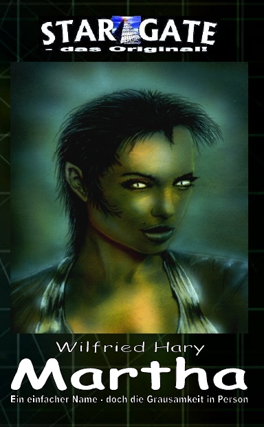 STAR GATE - das Original 21: MARTHA