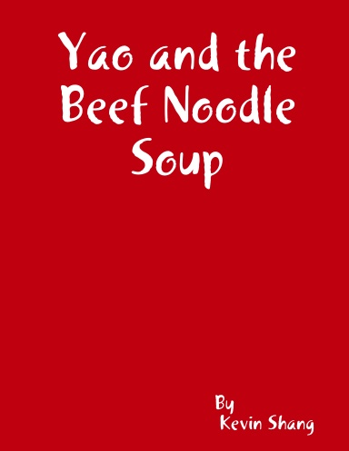 Yao and the Beef Noodle Soup