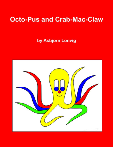 Octo-Pus and Crab-Mac-Claw