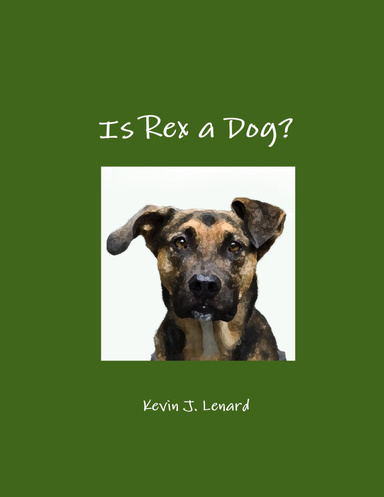Is Rex a Dog?