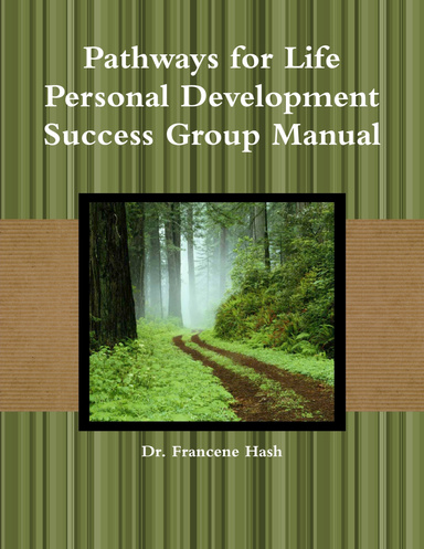 Pathways for Life Personal Development Success Group Manual