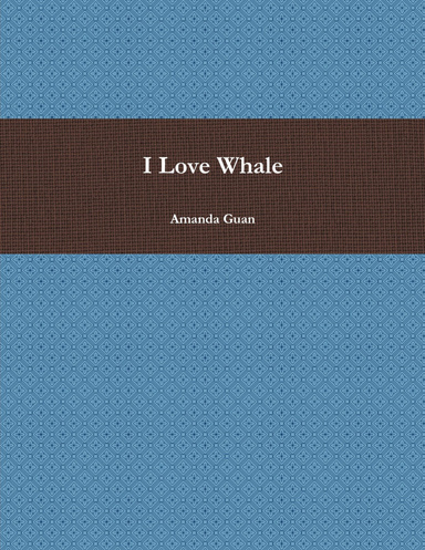 I Love Whale