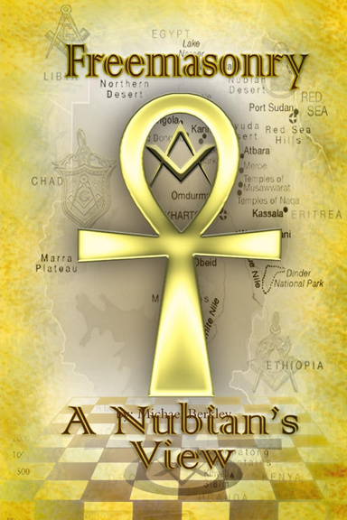 Freemasonry: A Nubian's View