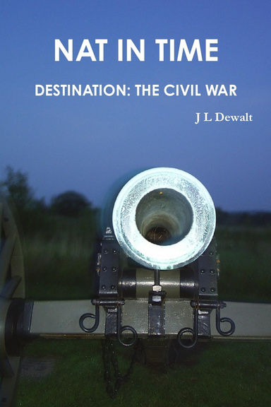 NAT IN TIME DESTINATION: THE CIVIL WAR