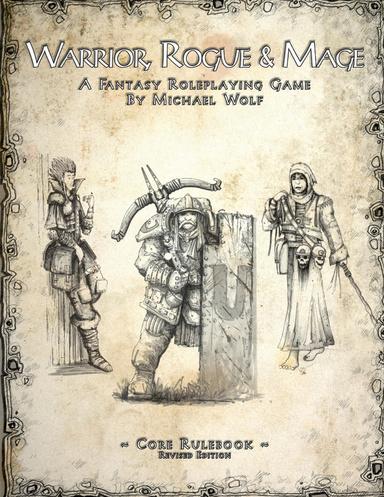 Warrior, Rogue & Mage