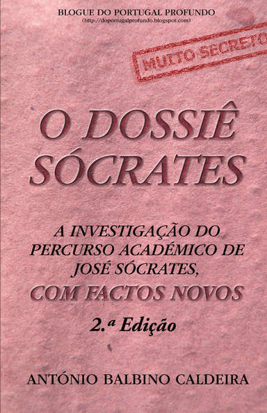 O Dossiê Sócrates - 2.ª Edição