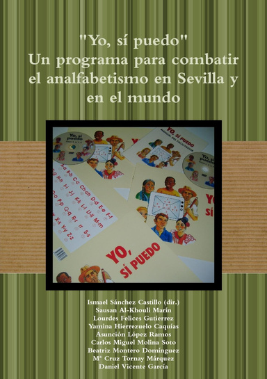 "Yo, sí puedo" Un programa para combatir el analfabetismo en Sevilla y en el mundo.