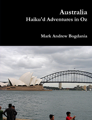 Australia Haiku'd Adventures in Oz
