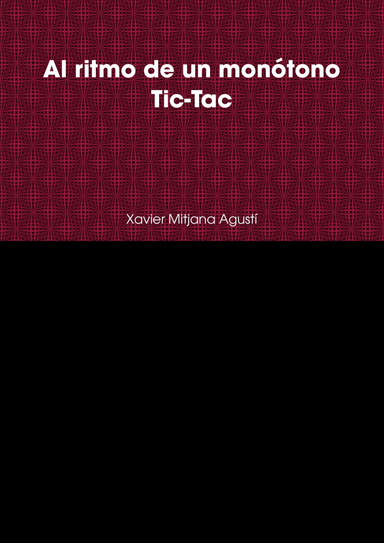 Al ritmo de un monótono Tic-Tac