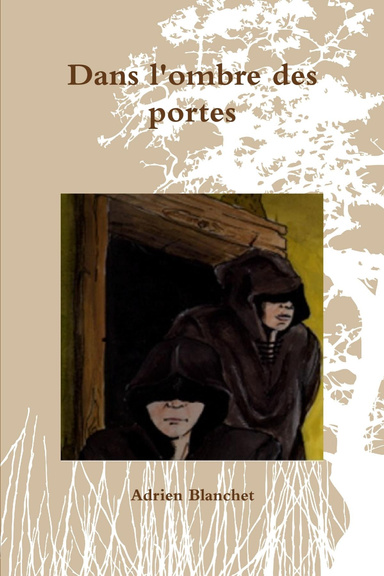 Dans l'ombre des portes