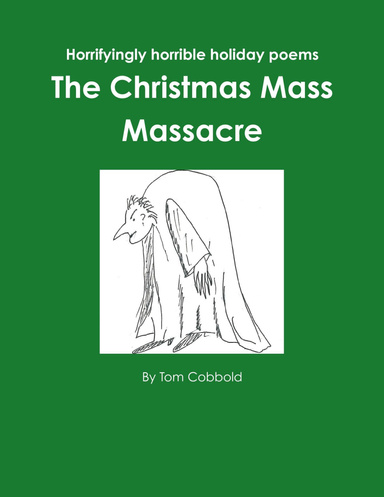 The Christmas Mass Massacre